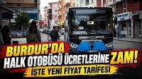 Burdur'da Halk Otobüsü Ücretlerine Zam! İşte Yeni Fiyat Tarifesi