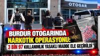 Burdur Otogarında Narkotik Operasyonu: 3 Bin 97 Kullanımlık Yasaklı Madde Ele Geçirildi
