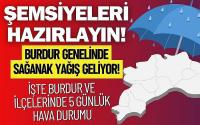 Şemsiyeleri Hazırlayın! Burdur Genelinde Sağanak Yağış Geliyor!