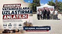 Burdur’da Vatandaşlara Uzlaştırma Anlatıldı