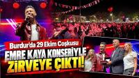 Burdur’da 29 Ekim Coşkusu Emre Kaya Konseriyle Zirveye Çıktı!