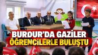 Burdur’da Gaziler Öğrencilerle Buluştu