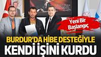 Burdur'da Hibe Desteğiyle Kendi İşini Kurdu