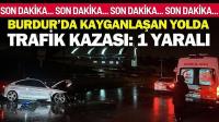 Burdur'da Kayganlaşan Yolda Kaza 1 Kişi Yaralandı