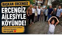 Başkan Ercengiz'den Duygulandıran Köy Paylaşımı!