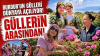 Burdur’un Gülleri Dünyaya Açılıyor