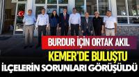 Burdur İçin Ortak Akıl Kemer'de Buluştu