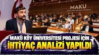 MAKÜ Köy Üniversitesi Projesi için ihtiyaç analizi yapıldı