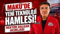 MAKÜ’de Yeni Teknoloji Hamlesi! Rektör Dalgar Açıkladı