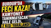 Burdur’da Tır Kamyonete Arkadan Çarptı: 2 Yaralı, Sürücü Alkollü Çıktı