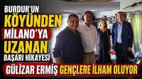Burdur’un Köyünden Milano’ya Uzanan Başarı Hikâyesi: Gülizar Ermiş Gençlere İlham Oluyor