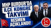 MHP BURDUR’DA İLÇE KONGRE TAKVİMİ RESMEN AÇIKLANDI!