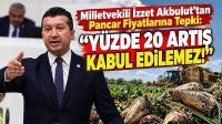 Milletvekili İzzet Akbulut’tan Pancar Fiyatlarına Tepki: “Yüzde 20 Artış Kabul Edilemez!”