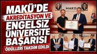 MAKÜ’de Akreditasyon ve Engelsiz Üniversite Başarısı Ödülleri takdim edildi