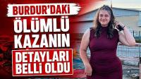 Burdur'daki Ölümlü Kazanın Detayları Belli Oldu