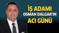 Osman Dalgar’ın Annesi Aynımah Dalgar Vefat Etti
