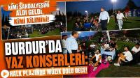 Burdur’da Yaz Konserleri: Halk Plajında Müzik Dolu Gece!
