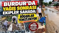Burdur'da Yağış Sonrası Ekipler Sahada: Rögarlar Temizleniyor