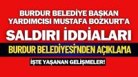 Burdur'da Belediyeden Başkan Yardımcısı Bozkurt’a Yönelik Saldırı Hakkında Açıklama