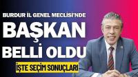 Burdur İl Genel Meclisi'nde Başkan Belli Oldu