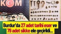 Burdur'da Tarihi Eser ve Sikke Operasyonu