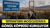 Tefenni'den Moğolistan'a Gönül Köprüsü