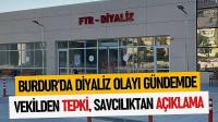 Burdur'da 3 Kişinin Öldüğü Diyaliz Olayı Gündemde: Vekilden Tepki, Savcılıktan Açıklama