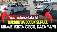 Burdur'da Çocuk Sürücü Kaza Yaptı: Yaralı Hastaneye Kaldırıldı