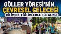 GÖLLER YÖRESİ’NİN ÇEVRESEL GELECEĞİ BİLİMSEL EĞİTİMLERLE ELE ALINDI