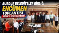 Burdur Belediyeler Birliği Encümen toplantısı Söğüt’te gerçekleştirildi