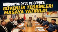 Burdur’da Okul ve Çevresi Güvenlik Tedbirleri Masaya Yatırıldı