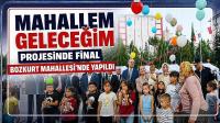 “Mahallem Geleceğim” Projesinde Final Bozkurt Mahallesi’nde Yapıldı