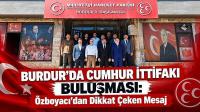 Burdur’da Cumhur İttifakı Buluşması: Özboyacı’dan Dikkat Çeken Mesaj