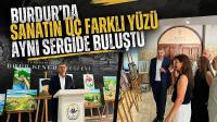 Burdur’da Sanatın Üç Farklı Yüzü Aynı Sergide Buluştu