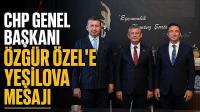 CHP Genel Başkanı Özgür Özel’e Yeşilova Mesajı