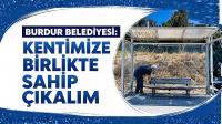 Burdur Belediyesi: Kentimize Birlikte Sahip Çıkalım