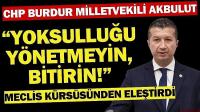 “Yoksulluğu Yönetmeyin, Bitirin!” Akbulut’tan Sert Eleştiri