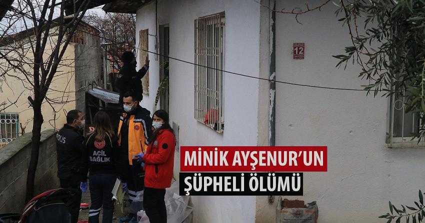 BURDUR’DA KÜÇÜK KIZ EVDE ÖLÜ BULUNDU