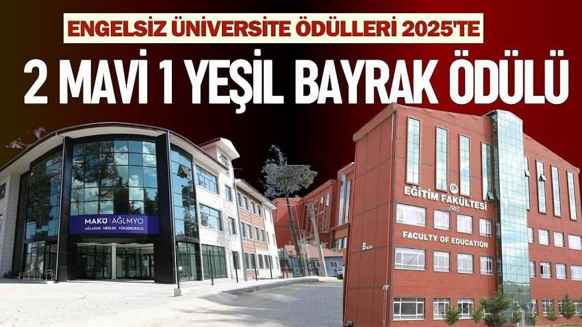 MAKÜ’ye Engelsiz Üniversite Ödülleri 2025’te çifte ödül