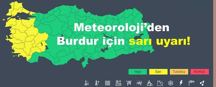 Meteoroloji’den Burdur için sarı uyarı!