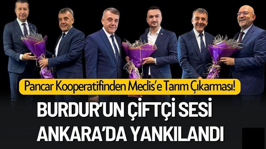 Burdur’un Çiftçi Sesi TBMM’de Yankılandı
