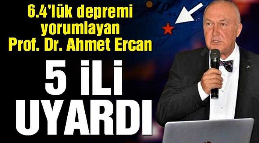 Deprem Uzmanı Prof. Dr. Övgün Ahmet Ercan;