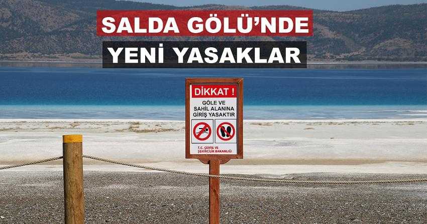 SALDA GÖLÜ’NDE YENİ YASAKLAR