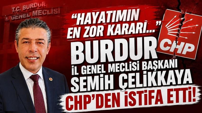 Burdur İl Genel Meclisi Başkanı Semih Çelikkaya CHP