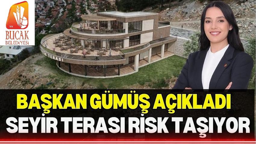 Bucak Seyir Terası Risk Taşıyor