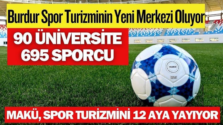 Burdur Spor Turizminin Yeni Merkezi Oluyor