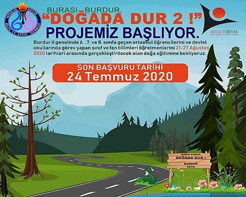 TÜBİTAK 4004 Burası Burdur Doğada Dur-2 Projesi