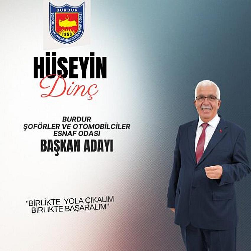 HÜSEYİN DİNÇ ŞOFÖRLER ODASINA BAŞKAN ADAYLIĞINI AÇIKLADI