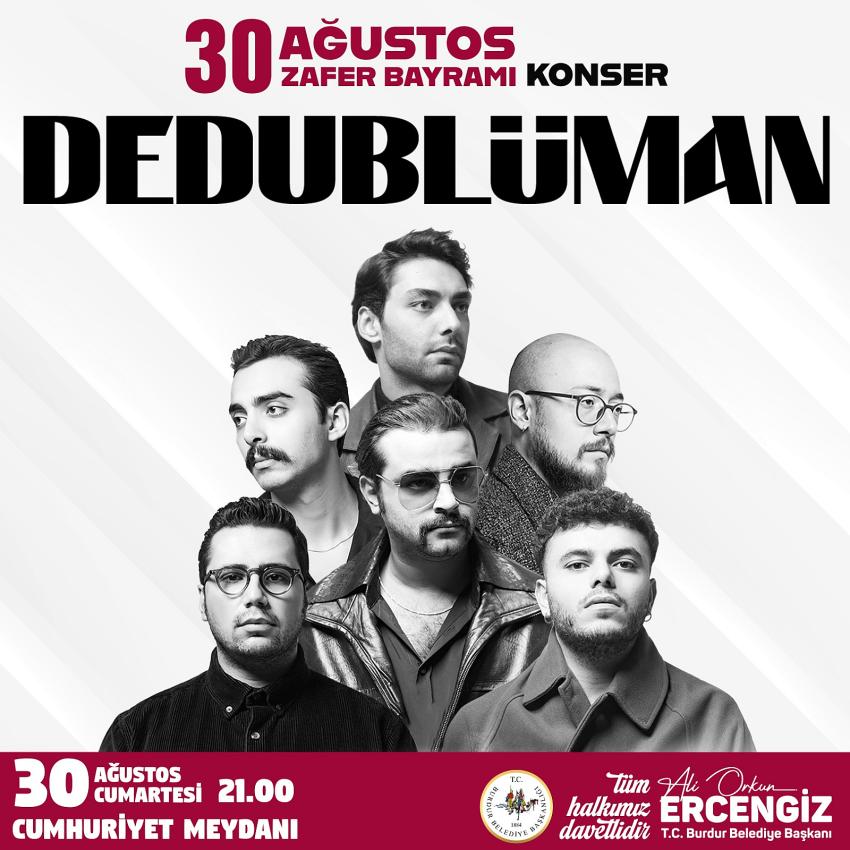 Burdur’da 30 Ağustos’ta Dedublüman sahne alacak