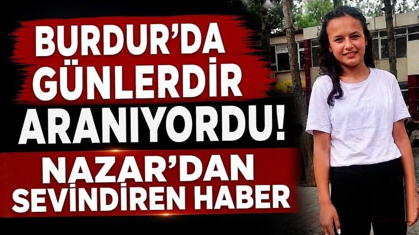 Burdur’da Günlerdir Aranıyordu! Nazar’dan Sevindiren Haber
